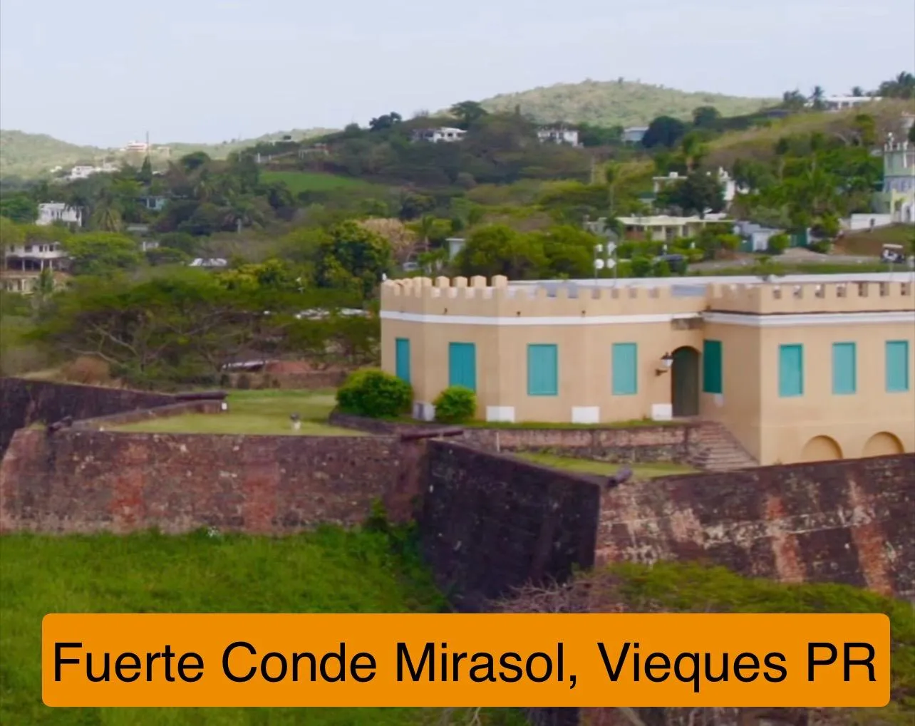 Fuerte Conde de Mirasol en Vieques